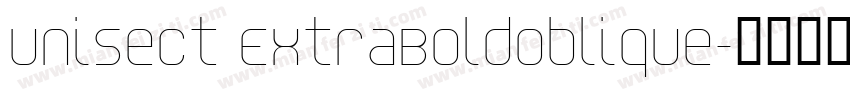 Unisect ExtraBoldOblique字体转换